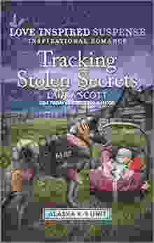 Tracking Stolen Secrets (Alaska K 9 Unit 4)