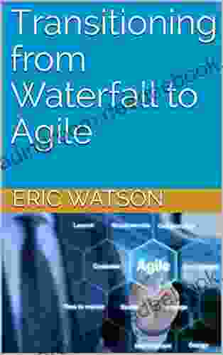 Transitioning from Waterfall to Agile