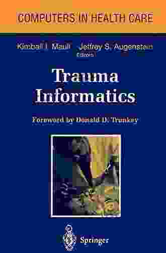 Trauma Informatics (Health Informatics) Tamie Dearen