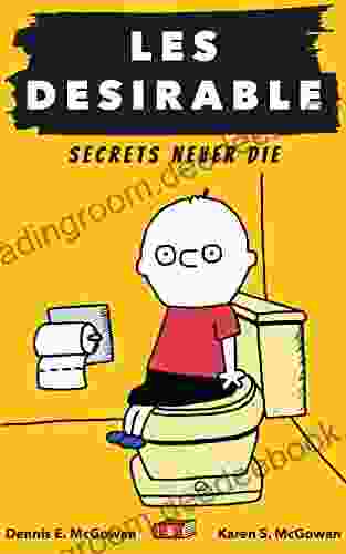 Les Desirable: Secrets Never Die (Middle School 6)