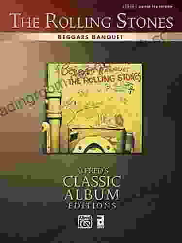 The Rolling Stones: Beggars Banquet: Authentic Guitar TAB Sheet Music Transcription (Alfred s Classic Album Editions)