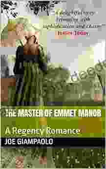 The Master Of Emmet Manor: A Regency Romance (The Hampshire Stories Series)