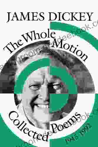 The Whole Motion: Collected Poems 1945 1992 (Wesleyan Poetry Series)