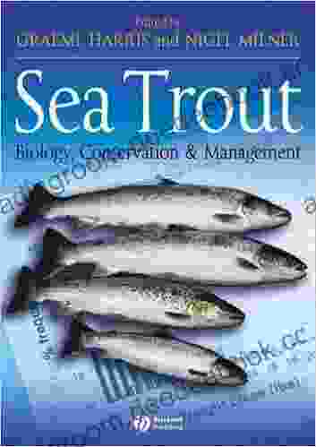 Sea Trout: Biology Conservation And Management