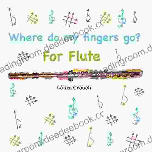 Where Do My Fingers Go? For Flute