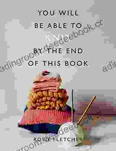 You Will Be Able to Knit by the End of This